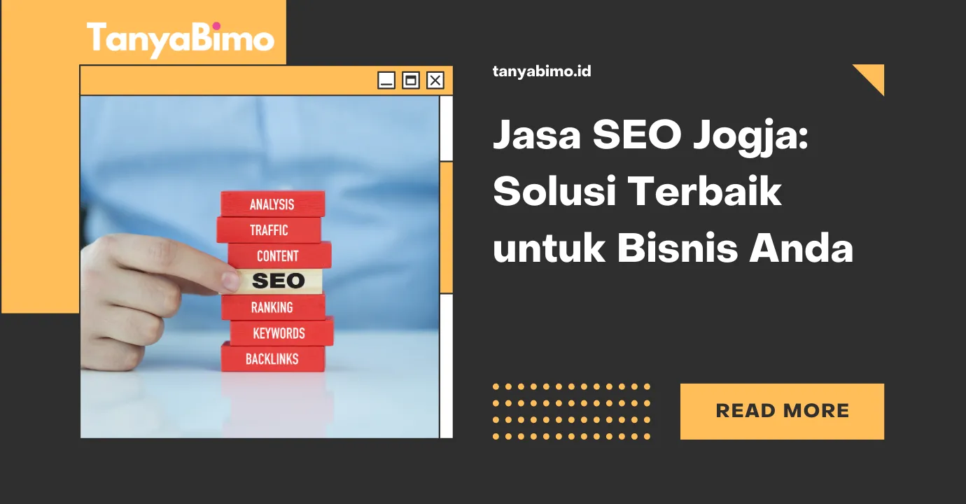 Jasa SEO Jogja: Solusi Terbaik untuk Bisnis Anda