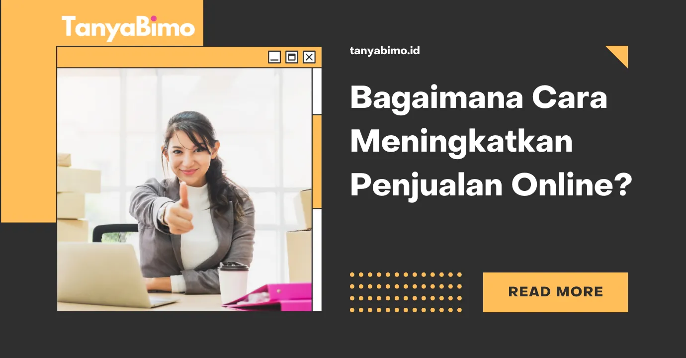 Bagaimana Cara Meningkatkan Penjualan Online